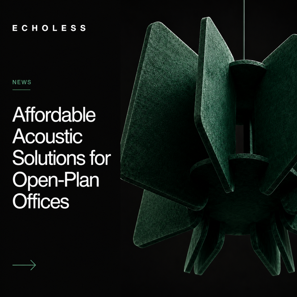Affordable Acoustic Solutions for Open-Plan Offices