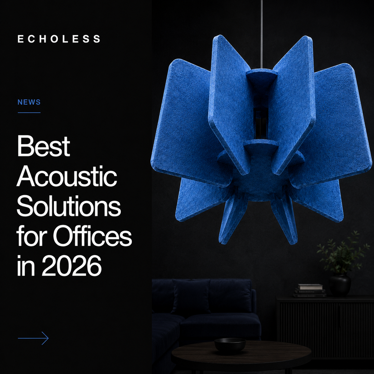 Best Acoustic Solutions for Offices in 2026